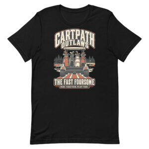 Cartpath Outlaws The Fast Foursome Tee